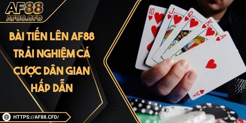 Bài Tiến Lên AF88