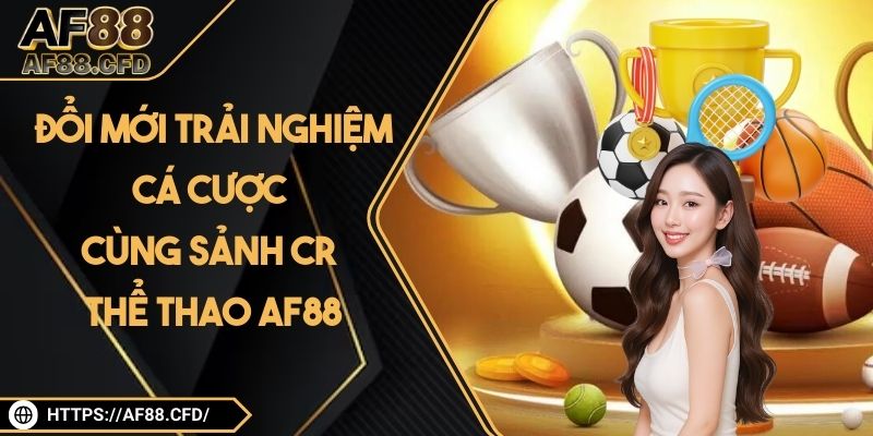 CR Thể Thao AF88