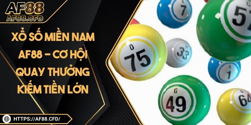 Xổ Số Miền Nam AF88